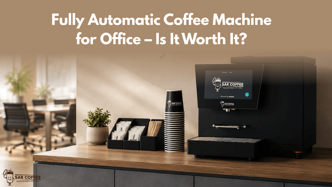 Fully Automatic Coffee Machine for Office – Is It Worth It? - SAR Coffee