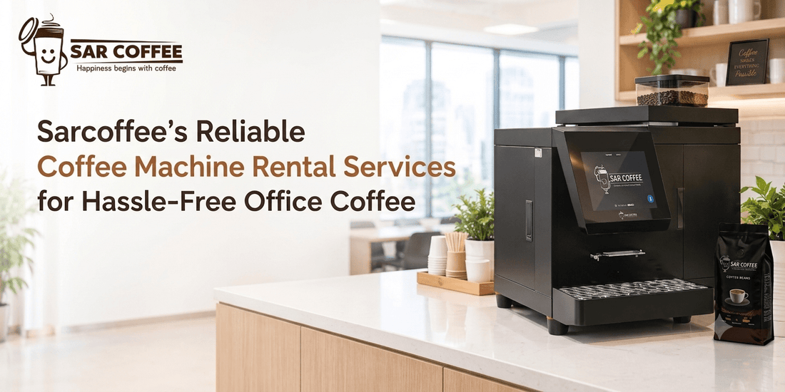 Sarcoffee’s Reliable Coffee Machine Rental Services for Hassle-Free Office Coffee - SAR Coffee